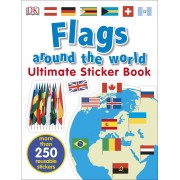 Flags around the World: Ultimate sticker book