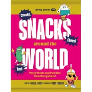 Snacks around the World Lonely Planet Kids