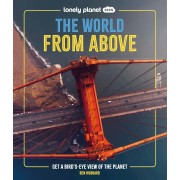 The World from Above Lonely Planet Kids