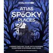 Atlas of Spooky Places Lonely Planet Kids