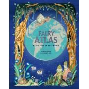 The Fairy Atlas Fairy Folk of the World