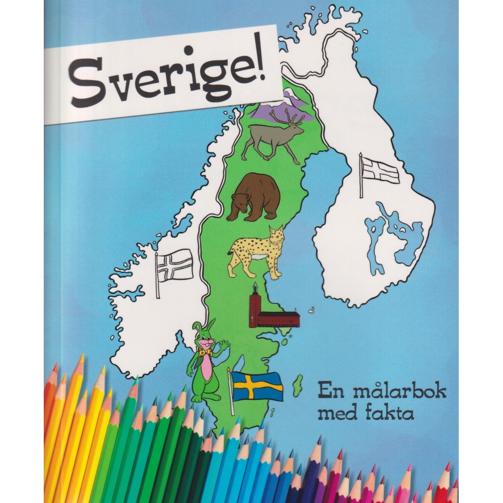 Sverige! : en målarbok med fakta