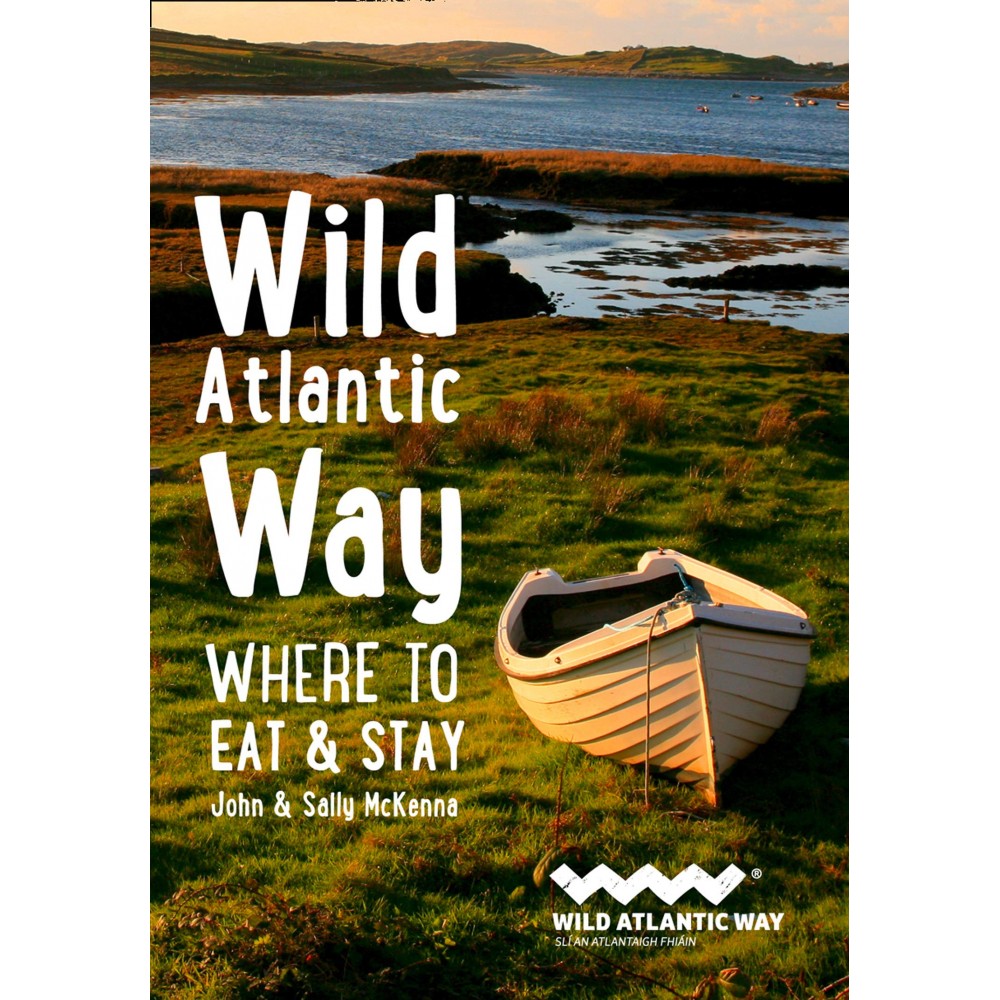 Wild Atlantic Way : Where to Eat and Stay
