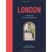London A guide for curious wanderers