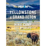 Yellowstone and Grand Teton Moon Handbooks