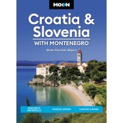 Croatia & Slovenia: With Montenegro Moon 
