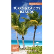 Turks and Caicos Fodors in Focus