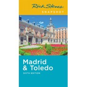 Madrid & Toledo Rick Steves Snapshot