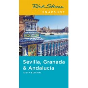 Sevilla Granada Andalucia Rick Steves Snapshot