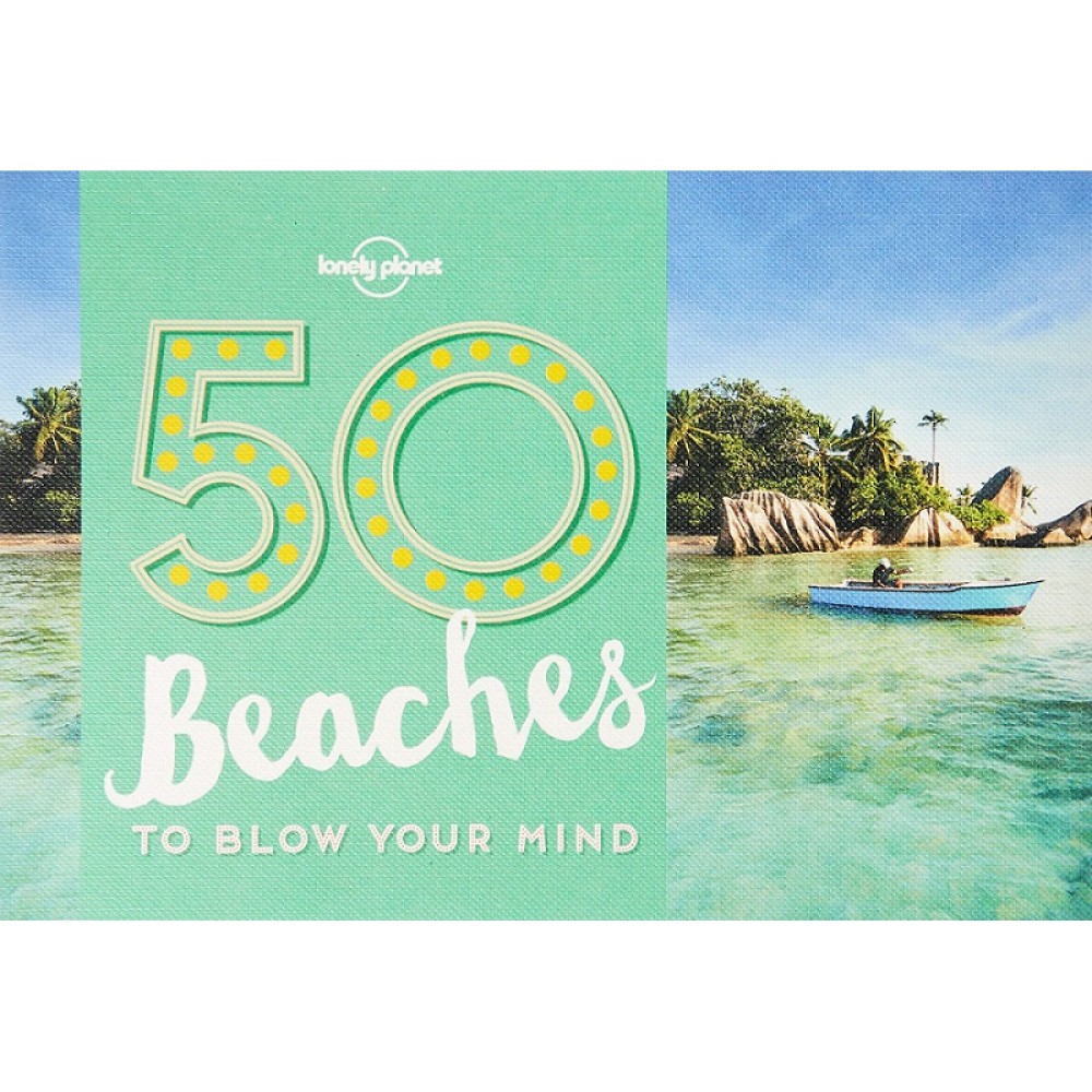 50 beaches to blow your mind Lonely Planet