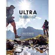 Ultra The World Atlas of Ultramarathons