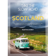 Take the Slow Road: Scotland