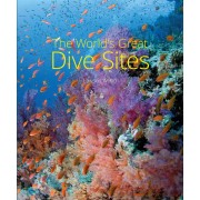 The Worlds Great Dive Sites