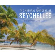 The Natural Wonders of the Seychelles