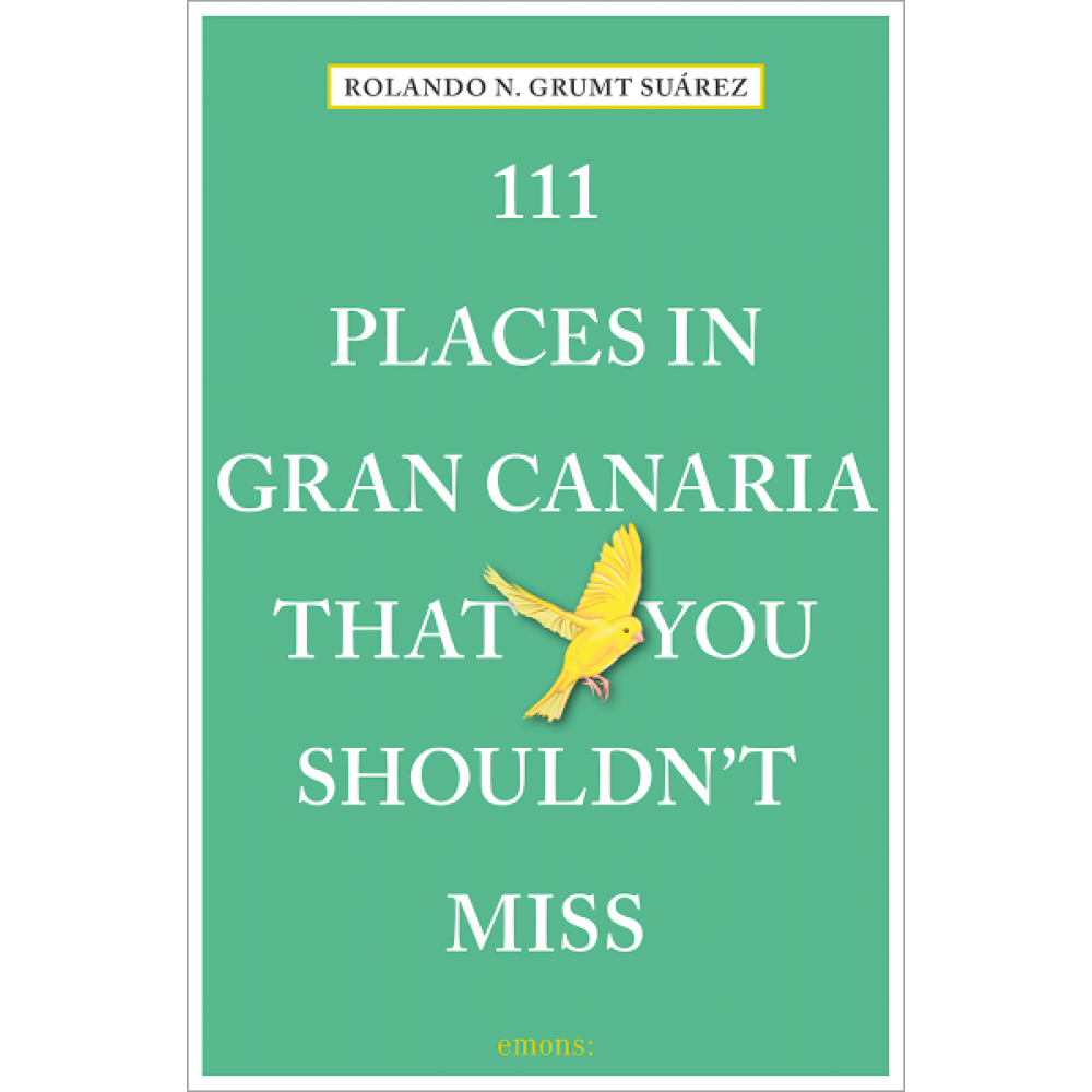 111 places in Gran Canaria that you shouldn´t miss