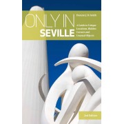 Only in Seville