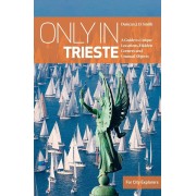 Only in Trieste