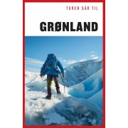 Grönland, Turen går til