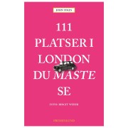 111 Platser i London du måste se