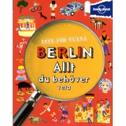 Berlin - allt du behöver veta