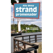 Alla dessa strandpromenader