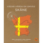 Vägar värda en omväg: Skåne