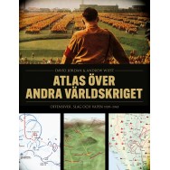 Atlas över andra världskriget : offensiver, slag och vapen 1939-..
