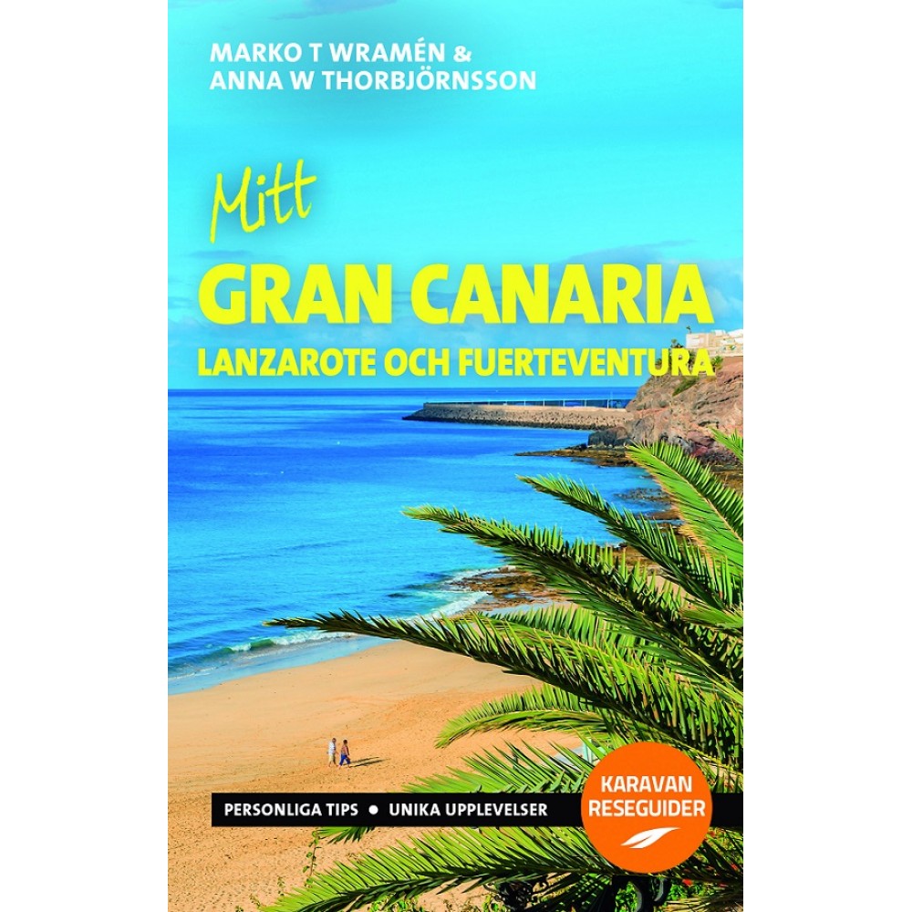 Mitt Gran Canaria Lanzarote och Fuerteventura