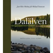 Dalälven : från fjäll till fjärd