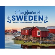 Colours of Sweden : a sensory guide to the country and its culture