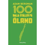 100 balla ställen på Öland