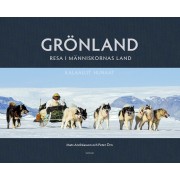 Grönland : resa i människornas land