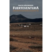 Fuerteventura inifrån - överraskningarnas ö