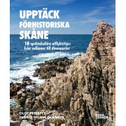 Upptäck förhistoriska Skåne - 18 spektakulära utflyktstips