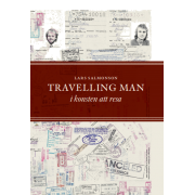 Travelling Man - i konsten att resa
