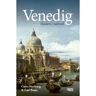 Venedig: staden i vattnet