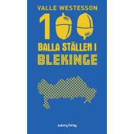 100 balla ställen i Blekinge