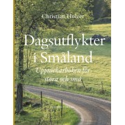 Dagsutflykter i Småland