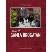 Tillbaka till Gamla Brogatan