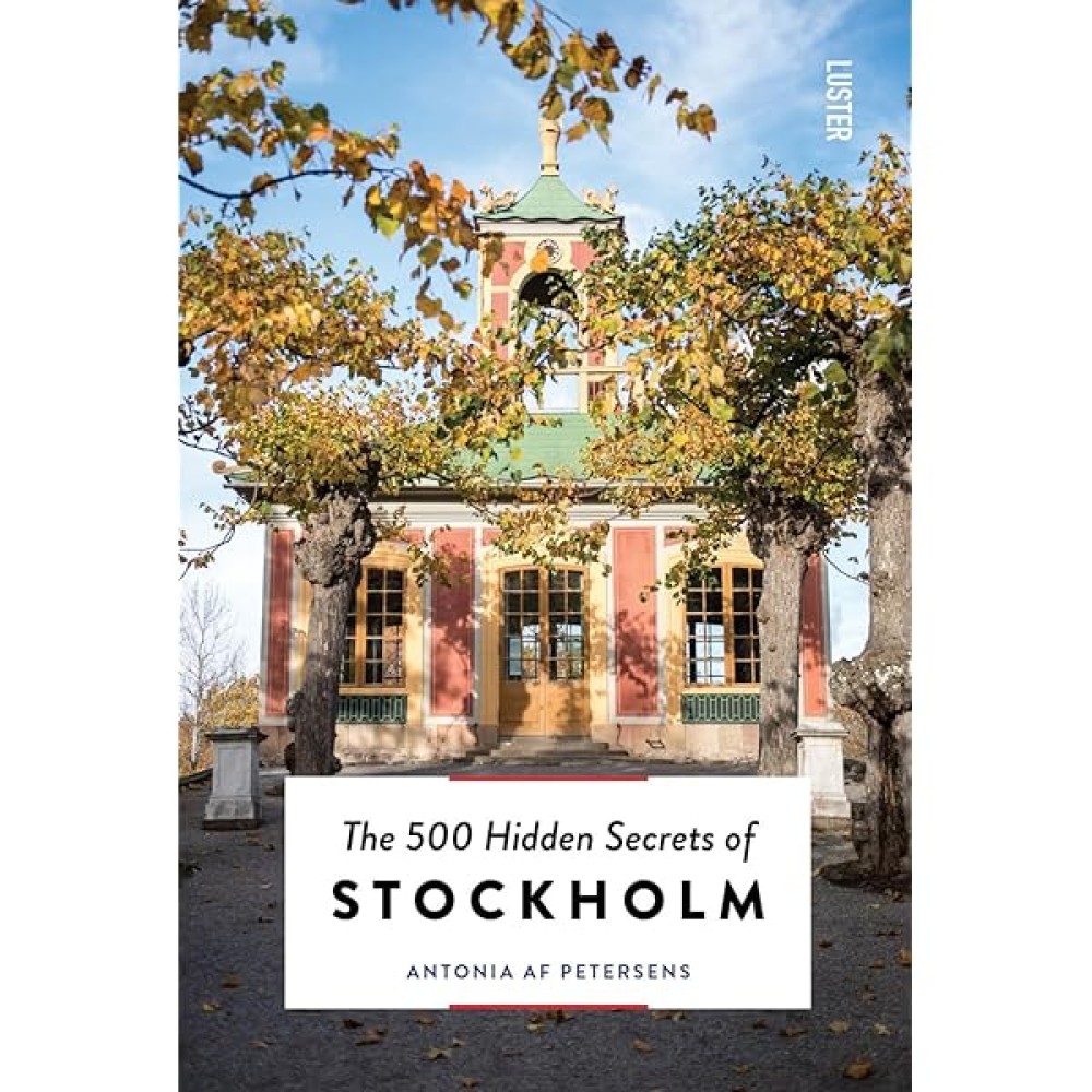 500 hidden secrets of Stockholm 