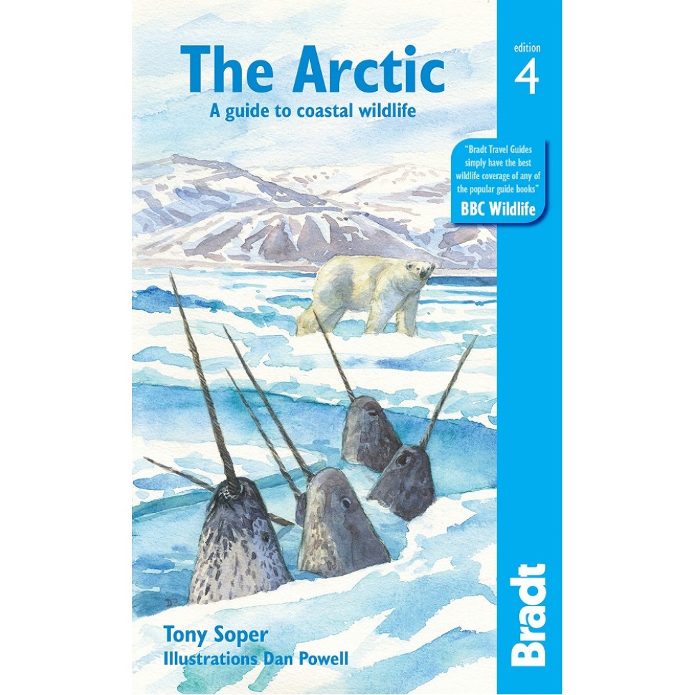 The Arctic A Guide to Costal Wildlife Bradt