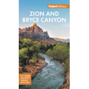 Zion and Bryce Canyon Fodor's in Focus