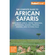 The Complete Guide to African Safaris Fodor´s