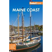 Maine Coast: with Acadia National Park Fodor's