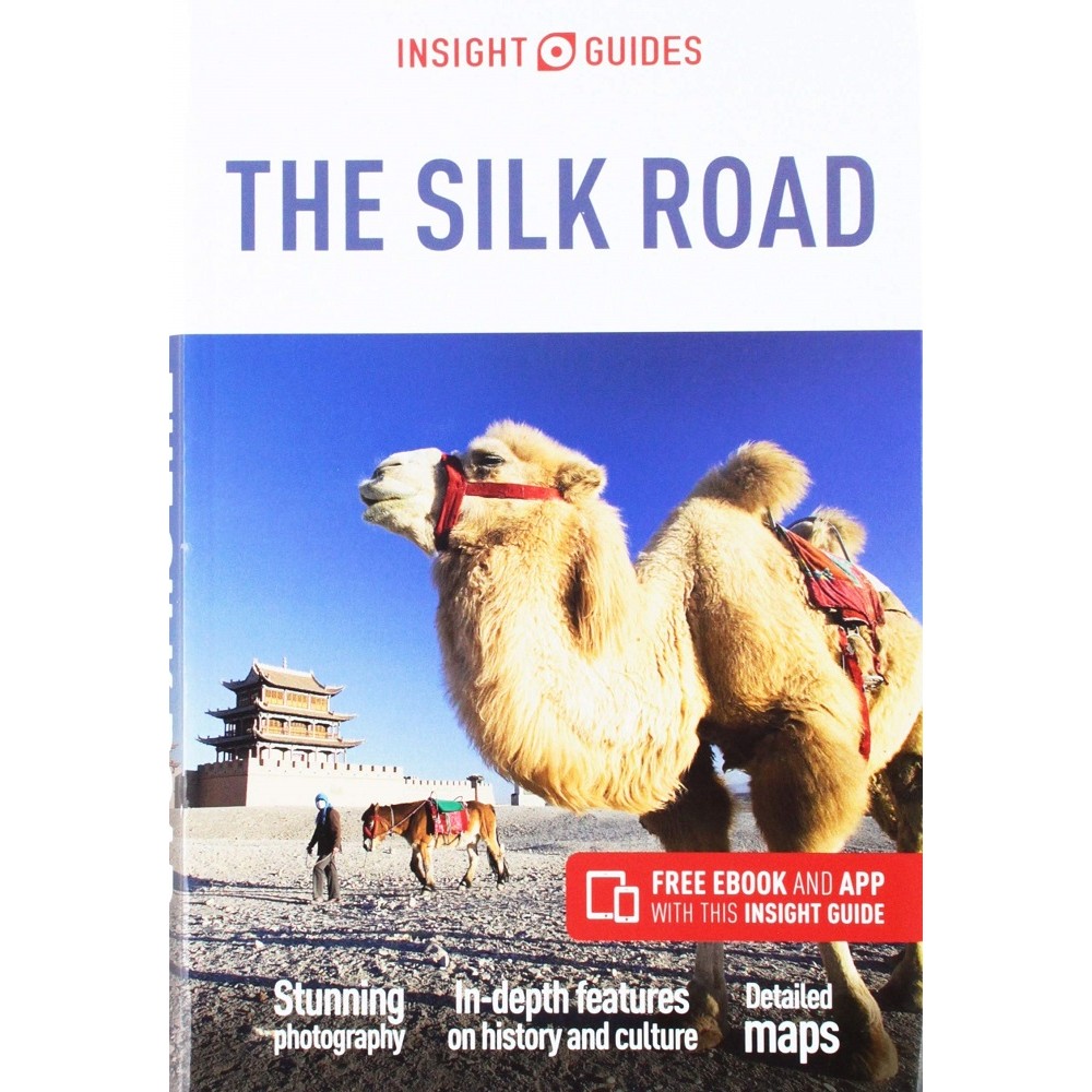 Silk Road Insight Guides