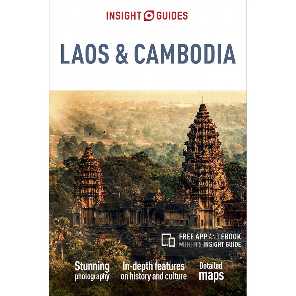 Laos and Cambodia Insight Guides