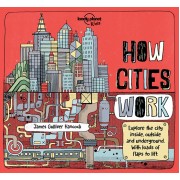 How Cities Works Lonely Planet Kids