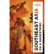 Southeast Asia on a shoestring Lonely Planet