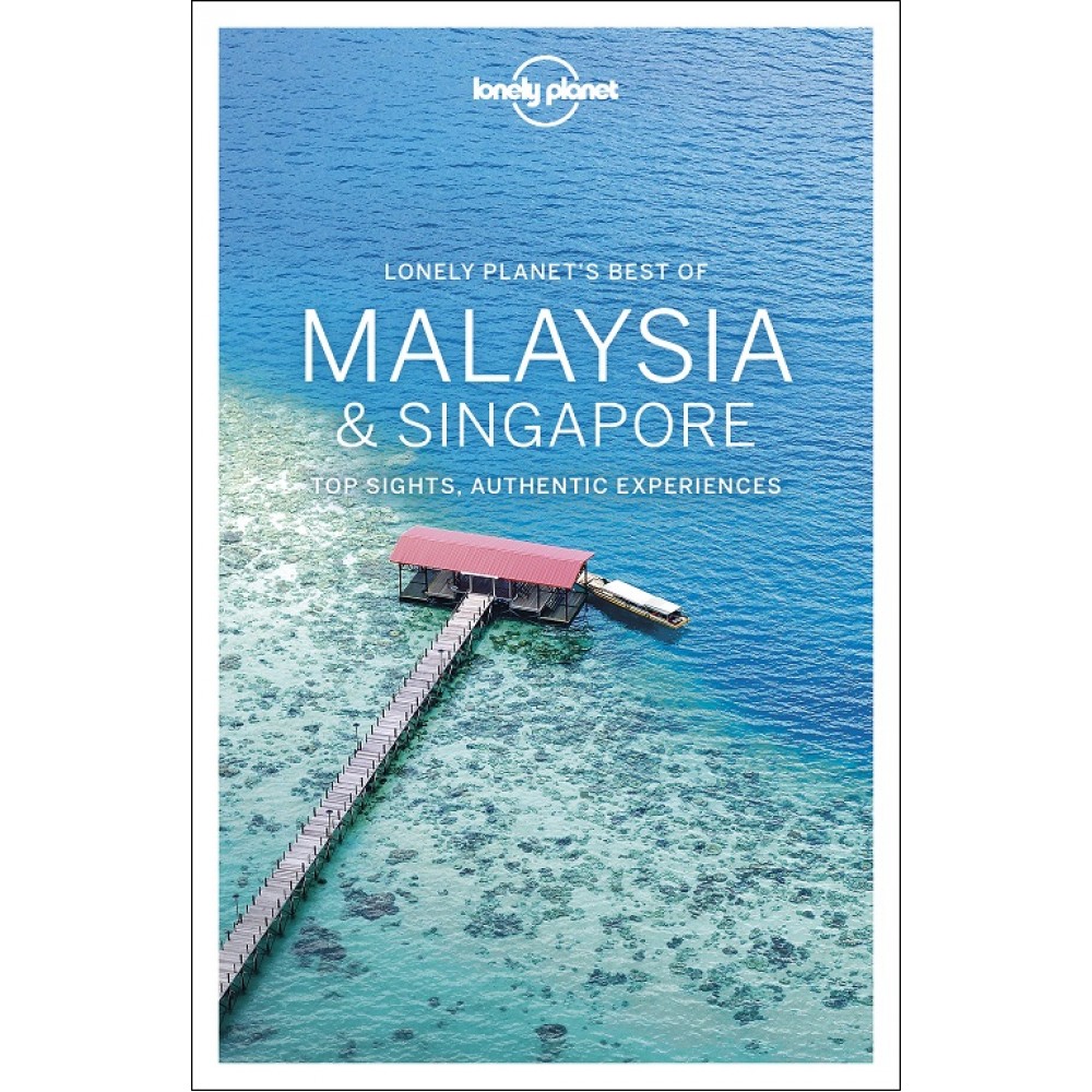 Lonely Planet´s Best of Malaysia and Singapore