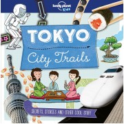 Tokyo City Trails Lonely Planet Kids